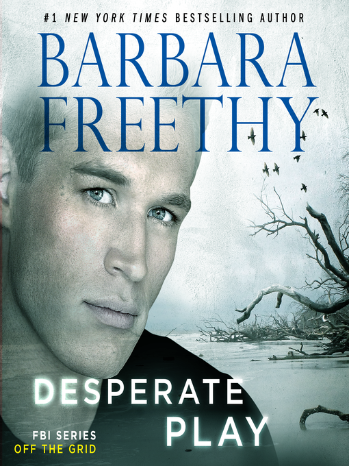 Title details for Desperate Play by Barbara Freethy - Available